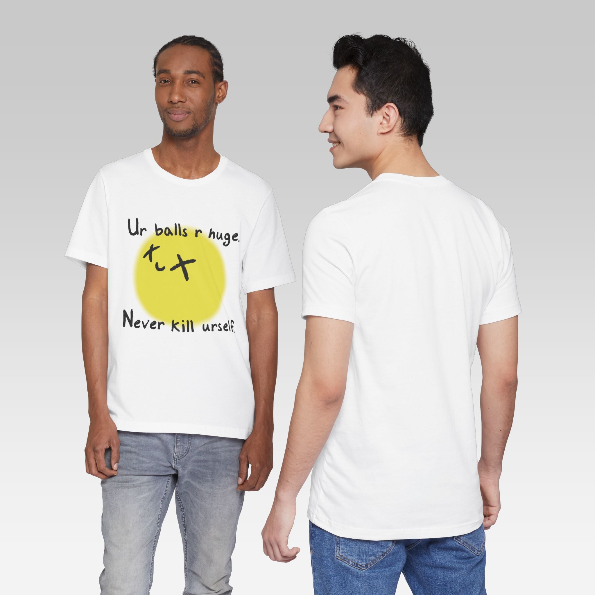The Never Kill Urself Tee | Graphic T-Shirt for Mental Health & Dark Humor Streetwear