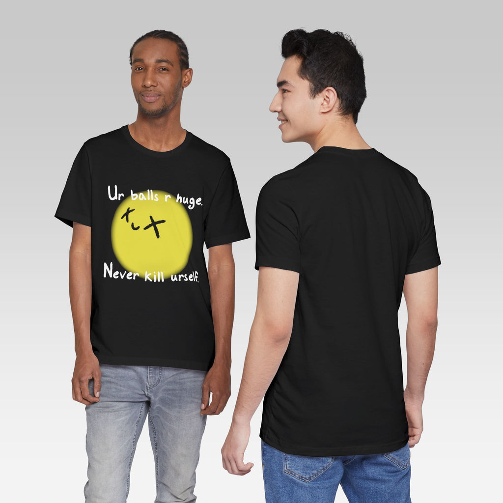 The Never Kill Urself Tee | Graphic T-Shirt for Mental Health & Dark Humor Streetwear