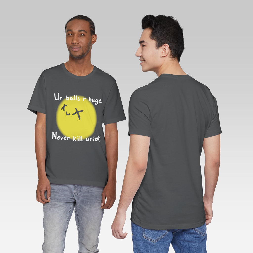 The Never Kill Urself Tee | Graphic T-Shirt for Mental Health & Dark Humor Streetwear